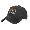 Yomconect Beer Me It's My Birthday Adjustable Stylish Unique Unisex Washed Cowboy Baseball Adult Hat Black view 1