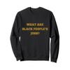 BLACK PEOPLE JOBS Sweatshirt view 1